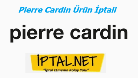 Pierre Cardin Ürün İptali